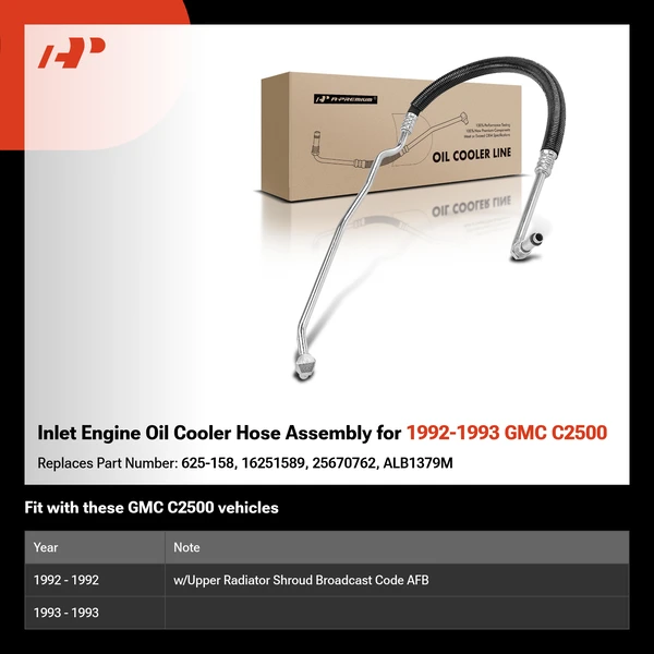 Inlet Engine Oil Cooler Hose Assembly for 1992-1993 GMC C2500