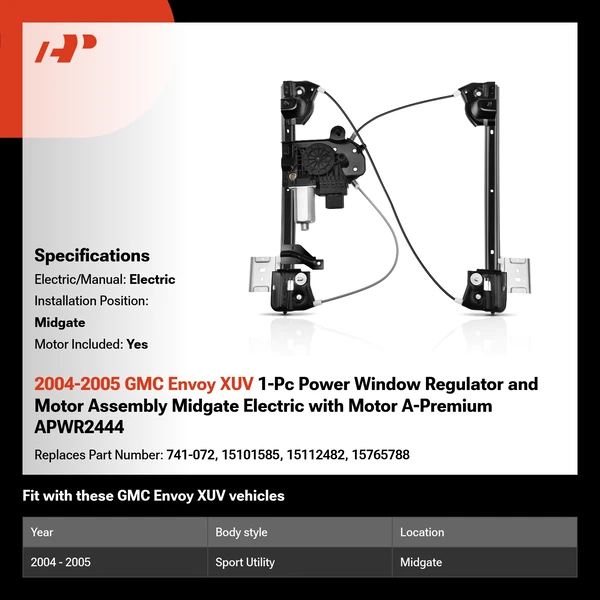 2004-2005 GMC Envoy XUV 1-Pc Power Window Regulator and Motor Assembly Midgate Electric with Motor A-Premium APWR2444
