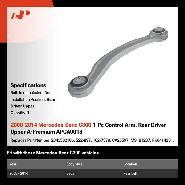 2008-2014 Mercedes-Benz C300 1-Pc Control Arm, Rear Driver Upper A-Premium APCA0018
