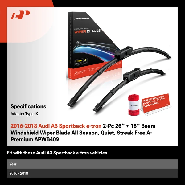 2016-2018 Audi A3 Sportback e-tron 2-Pc 26″ + 18″ Beam Windshield Wiper Blade All Season, Quiet, Streak Free A-Premium APWB409