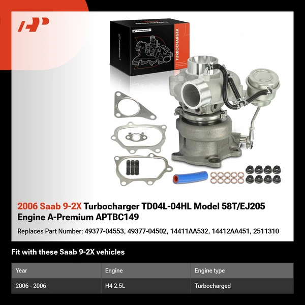 2006 Saab 9-2X Turbocharger TD04L-04HL Model 58T/EJ205 Engine A-Premium APTBC149