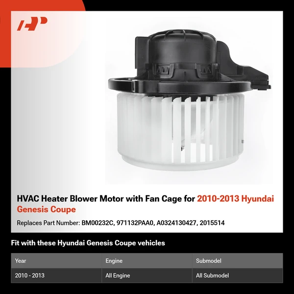 HVAC Heater Blower Motor with Fan Cage for 2010-2013 Hyundai Genesis Coupe