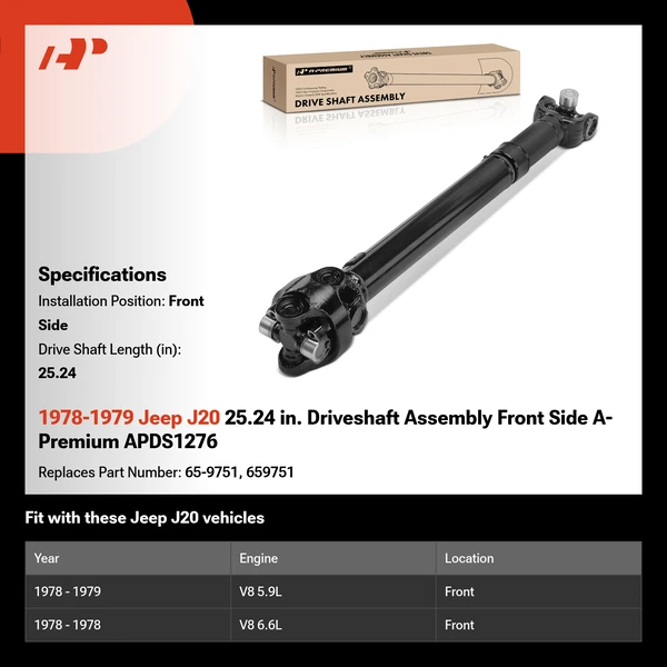 1978-1979 Jeep J20 25.24 in. Driveshaft Assembly Front Side A-Premium APDS1276