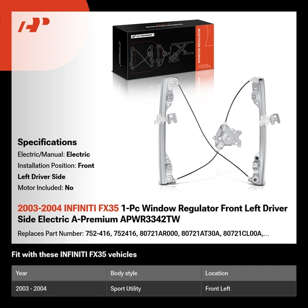 2003-2004 INFINITI FX35 1-Pc Window Regulator Front Left Driver Side Electric A-Premium APWR3342TW