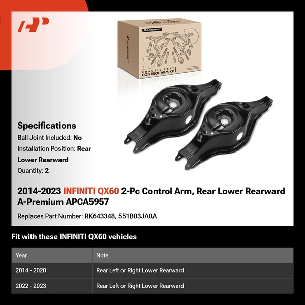 2014-2023 INFINITI QX60 2-Pc Control Arm, Rear Lower Rearward A-Premium APCA5957