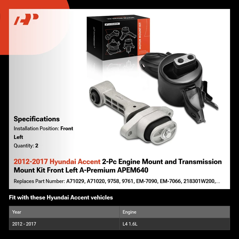 2012-2017 Hyundai Accent 2-Pc Engine Mount and Transmission Mount Kit Front Left A-Premium APEM640