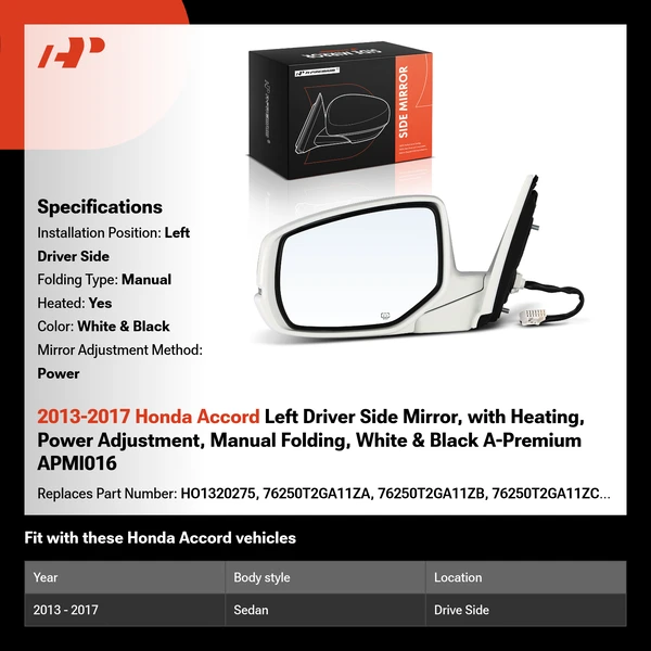 2013-2017 Honda Accord Left Driver Side Mirror, with Heating, Power Adjustment, Manual Folding, White & Black A-Premium APMI016