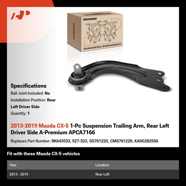 2013-2019 Mazda CX-5 1-Pc Suspension Trailing Arm, Rear Left Driver Side A-Premium APCA7166
