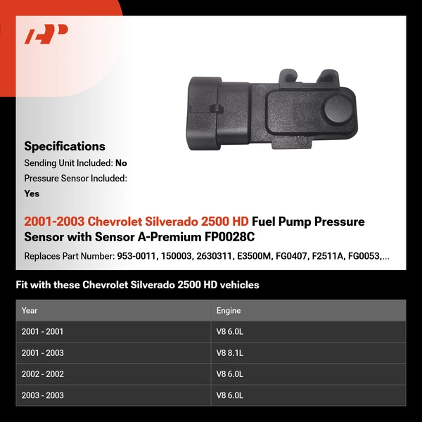 2001-2003 Chevrolet Silverado 2500 HD Fuel Pump Pressure Sensor with Sensor A-Premium FP0028C