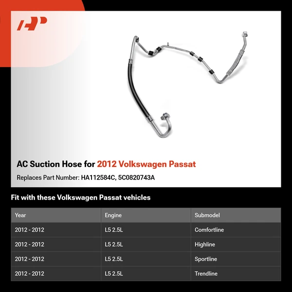 AC Suction Hose for 2012 Volkswagen Passat