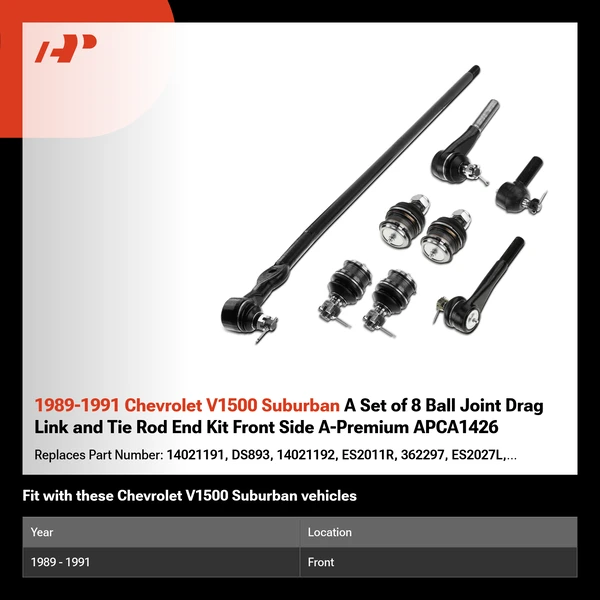1989-1991 Chevrolet V1500 Suburban A Set of 8 Ball Joint Drag Link and Tie Rod End Kit Front Side A-Premium APCA1426