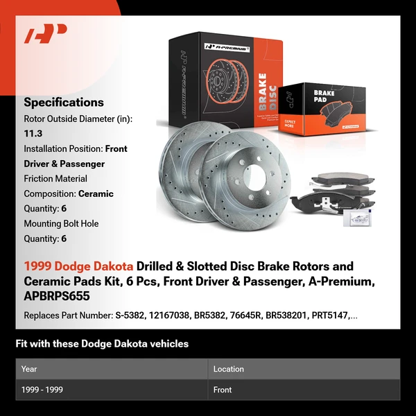 1999 Dodge Dakota Drilled & Slotted Disc Brake Rotors and Ceramic Pads Kit, 6 Pcs, Front Driver & Passenger, A-Premium, APBRPS655