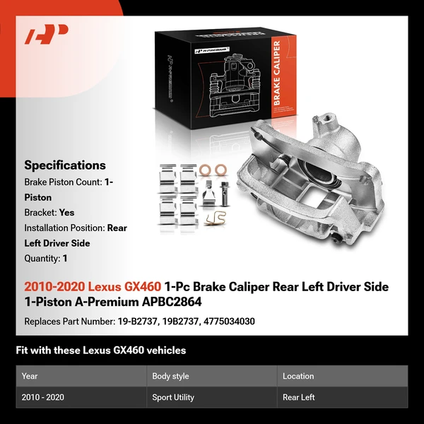 2010-2020 Lexus GX460 1-Pc Brake Caliper Rear Left Driver Side 1-Piston A-Premium APBC2864