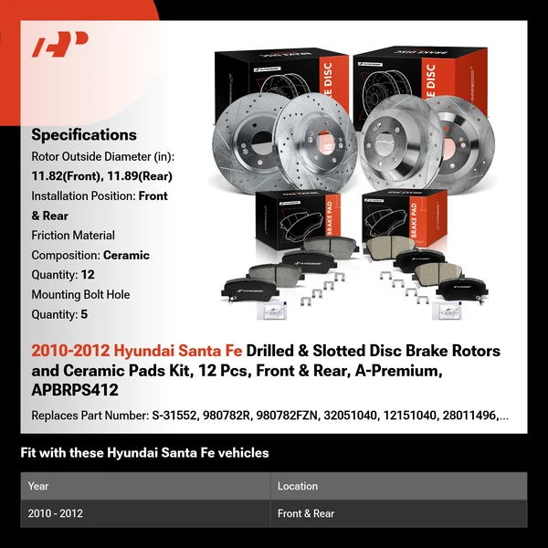 2010-2012 Hyundai Santa Fe Drilled & Slotted Disc Brake Rotors and Ceramic Pads Kit, 12 Pcs, Front & Rear, A-Premium, APBRPS412
