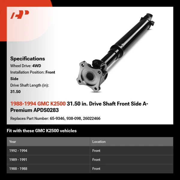 1988-1994 GMC K2500 31.50 in. Drive Shaft Front Side A-Premium APDS0283