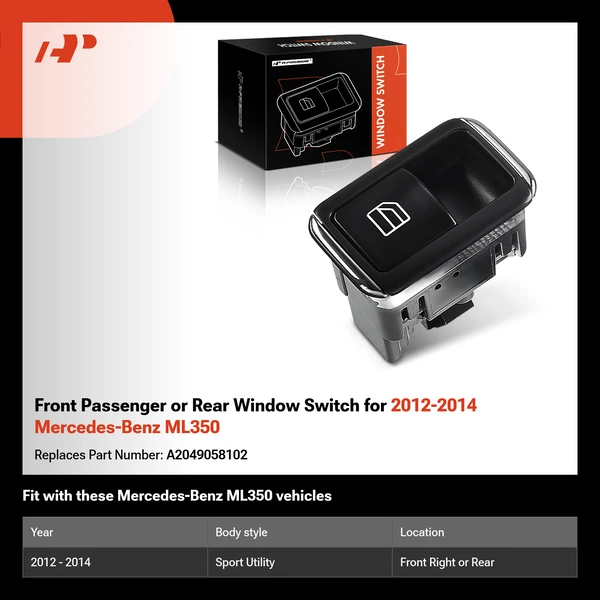 Front Passenger or Rear Window Switch for 2012-2014 Mercedes-Benz ML350