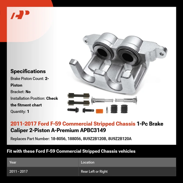2011-2017 Ford F-59 Commercial Stripped Chassis 1-Pc Brake Caliper 2-Piston A-Premium APBC3149