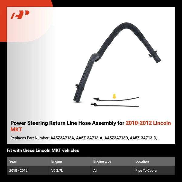 Power Steering Return Line Hose Assembly for 2010-2012 Lincoln MKT