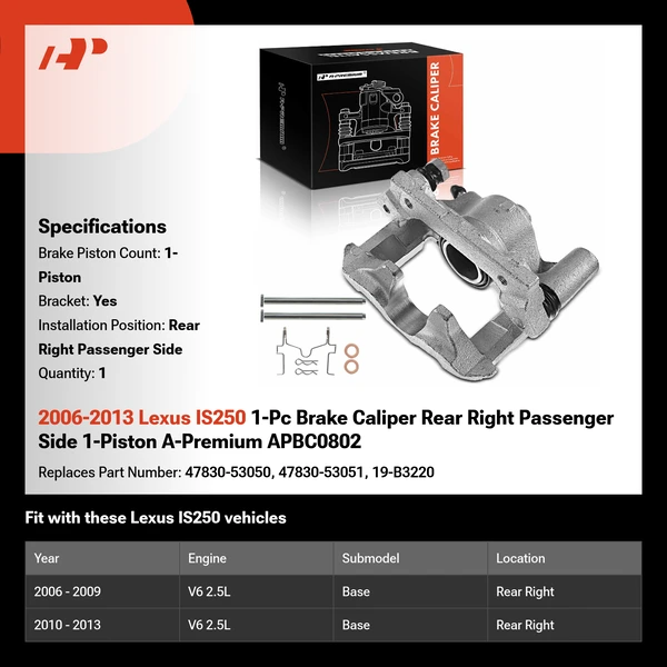 2006-2013 Lexus IS250 1-Pc Brake Caliper Rear Right Passenger Side 1-Piston A-Premium APBC0802