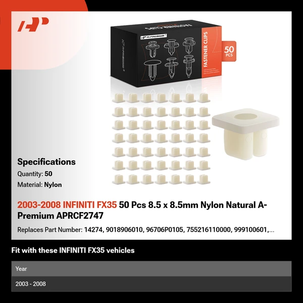 2003-2008 INFINITI FX35 50 Pcs 8.5 x 8.5mm Nylon Natural A-Premium APRCF2747