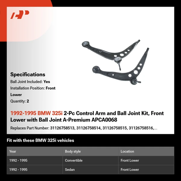 1992-1995 BMW 325i 2-Pc Control Arm and Ball Joint Kit, Front Lower with Ball Joint A-Premium APCA0068