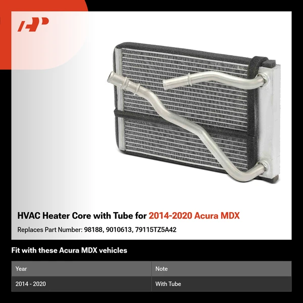 HVAC Heater Core with Tube for 2014-2020 Acura MDX