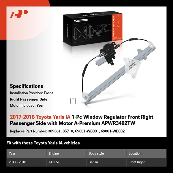 2017-2018 Toyota Yaris iA 1-Pc Window Regulator Front Right Passenger Side with Motor A-Premium APWR3402TW