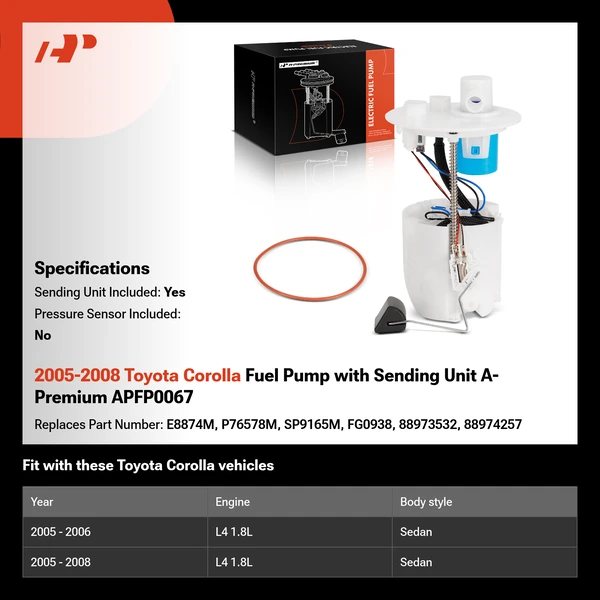 2005-2008 Toyota Corolla Fuel Pump with Sending Unit A-Premium APFP0067
