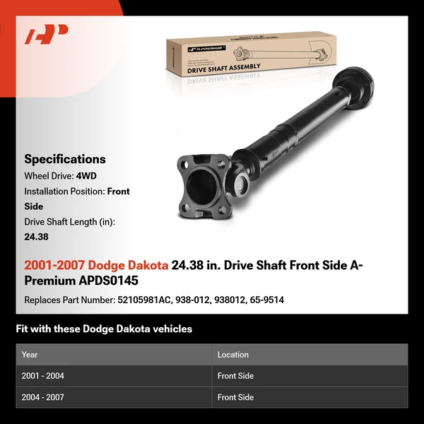 2001-2007 Dodge Dakota 24.38 in. Drive Shaft Front Side A-Premium APDS0145
