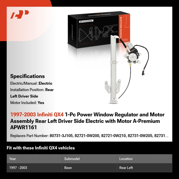 1997-2003 Infiniti QX4 1-Pc Power Window Regulator and Motor Assembly Rear Left Driver Side Electric with Motor A-Premium APWR1161