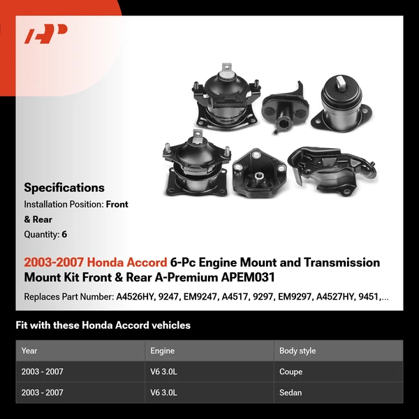 2003-2007 Honda Accord 6-Pc Engine Mount and Transmission Mount Kit Front & Rear A-Premium APEM031