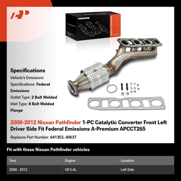 2008-2012 Nissan Pathfinder 1-PC Catalytic Converter Front Left Driver Side Fit Federal Emissions A-Premium APCCT265