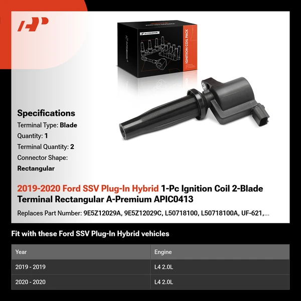 2019-2020 Ford SSV Plug-In Hybrid 1-Pc Ignition Coil 2-Blade Terminal Rectangular A-Premium APIC0413