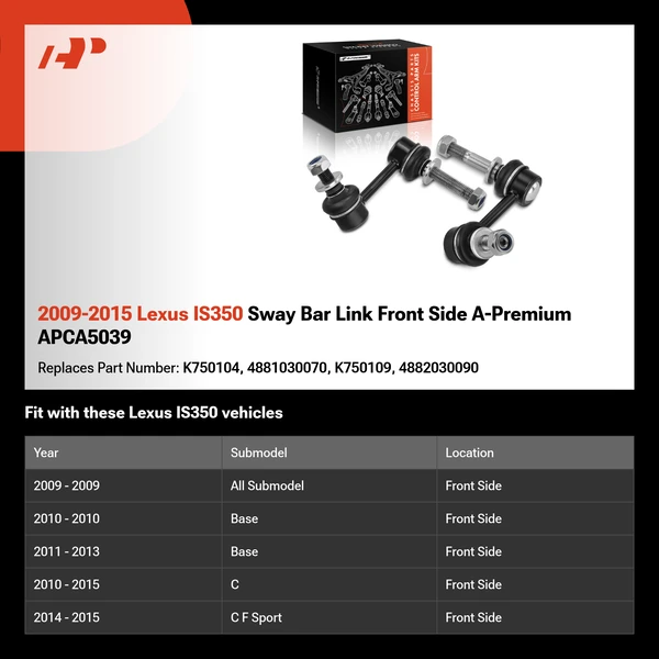 2009-2015 Lexus IS350 Sway Bar Link Front Side A-Premium APCA5039