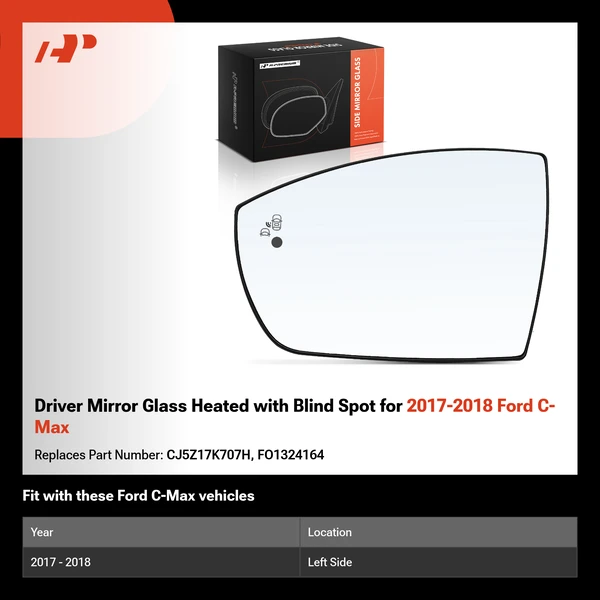Driver Mirror Glass Heated with Blind Spot for 2017-2018 Ford C-Max