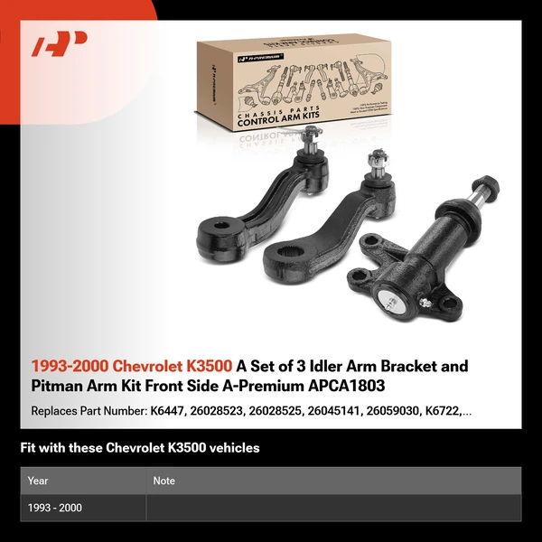 1993-2000 Chevrolet K3500 A Set of 3 Idler Arm Bracket and Pitman Arm Kit Front Side A-Premium APCA1803