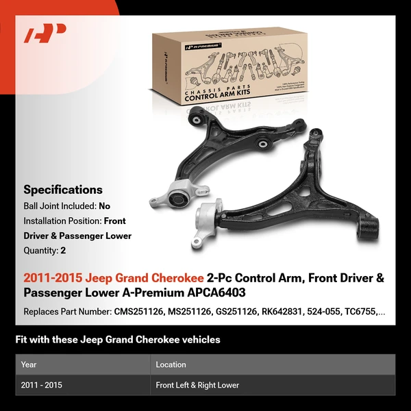 2011-2015 Jeep Grand Cherokee 2-Pc Control Arm, Front Driver & Passenger Lower A-Premium APCA6403