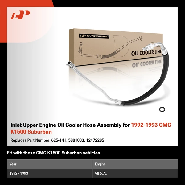 Inlet Upper Engine Oil Cooler Hose Assembly for 1992-1993 GMC K1500 Suburban