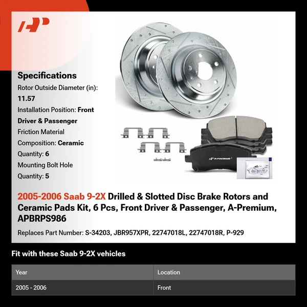 2005-2006 Saab 9-2X Drilled & Slotted Disc Brake Rotors and Ceramic Pads Kit, 6 Pcs, Front Driver & Passenger, A-Premium, APBRPS986