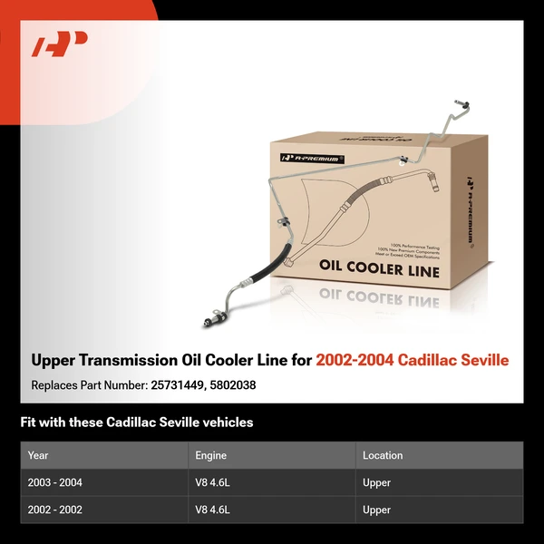 Upper Transmission Oil Cooler Line for 2002-2004 Cadillac Seville