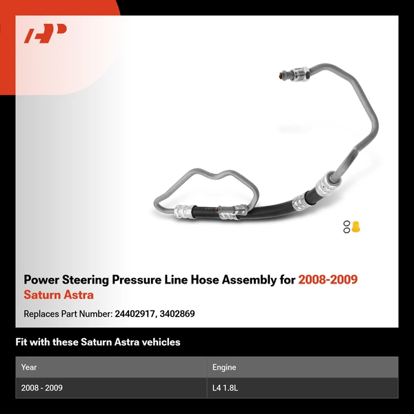 Power Steering Pressure Line Hose Assembly for 2008-2009 Saturn Astra