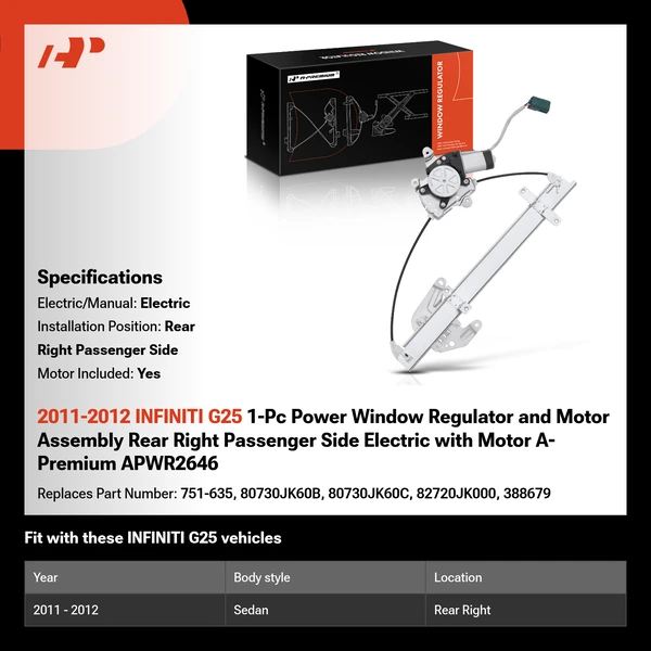 2011-2012 INFINITI G25 1-Pc Power Window Regulator and Motor Assembly Rear Right Passenger Side Electric with Motor A-Premium APWR2646