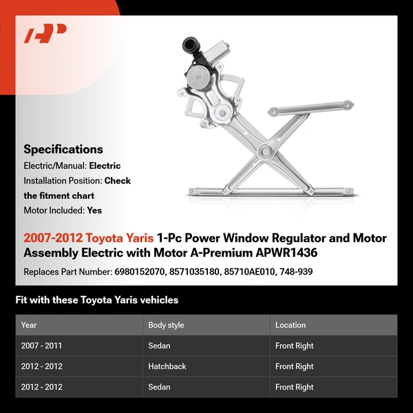 2007-2012 Toyota Yaris 1-Pc Power Window Regulator and Motor Assembly Electric with Motor A-Premium APWR1436