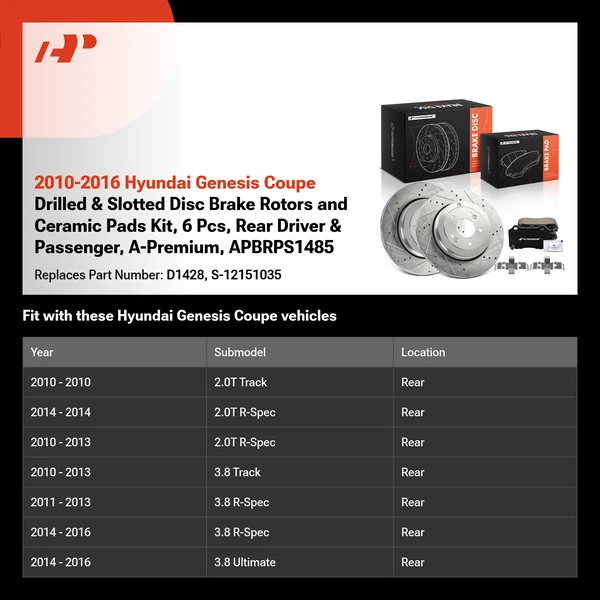2010-2016 Hyundai Genesis Coupe Drilled & Slotted Disc Brake Rotors and Ceramic Pads Kit, 6 Pcs, Rear Driver & Passenger, A-Premium, APBRPS1485