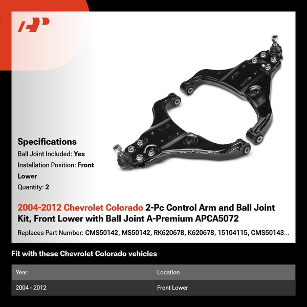 2004-2012 Chevrolet Colorado 2-Pc Control Arm and Ball Joint Kit, Front Lower with Ball Joint A-Premium APCA5072