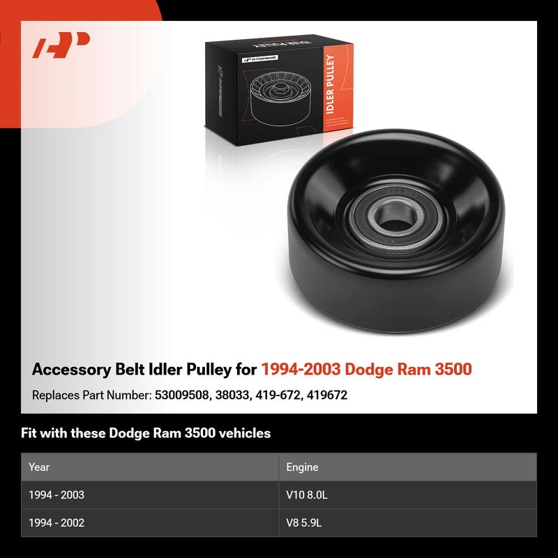 Accessory Belt Idler Pulley for 1994-2003 Dodge Ram 3500