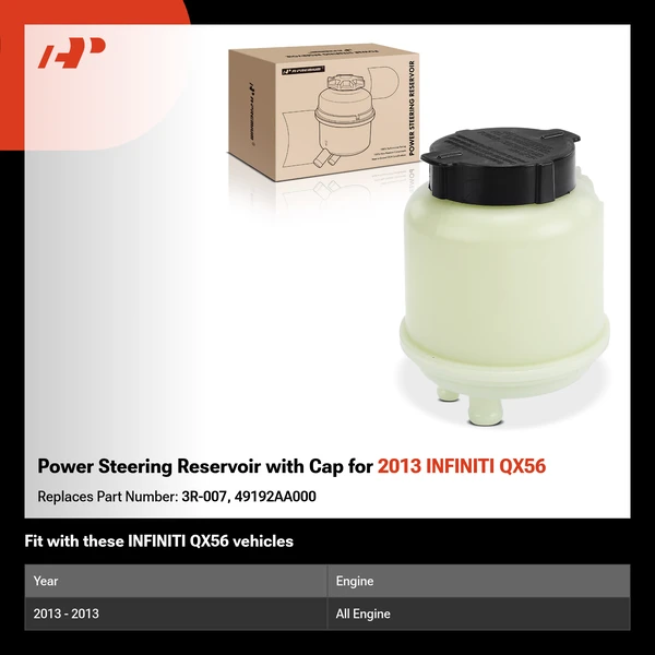 Power Steering Reservoir with Cap for 2013 INFINITI QX56