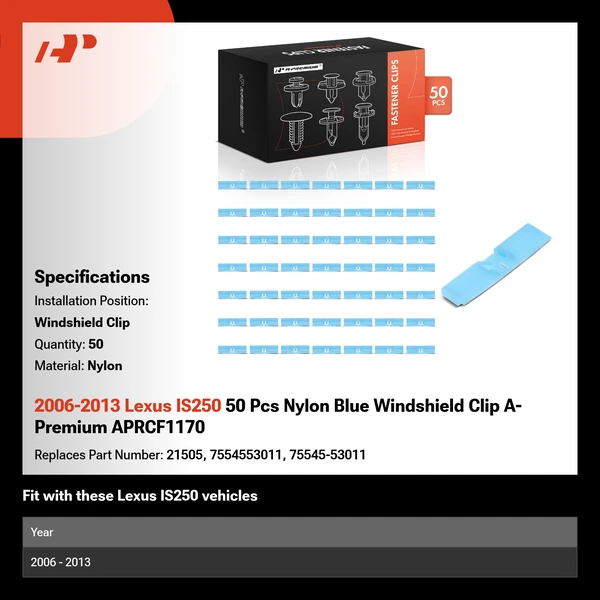 2006-2013 Lexus IS250 50 Pcs Nylon Blue Windshield Clip A-Premium APRCF1170