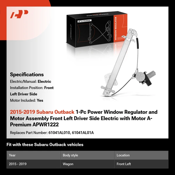 2015-2019 Subaru Outback 1-Pc Power Window Regulator and Motor Assembly Front Left Driver Side Electric with Motor A-Premium APWR1222