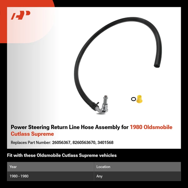 Power Steering Return Line Hose Assembly for 1980 Oldsmobile Cutlass Supreme